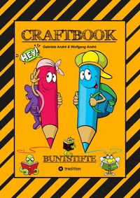 Produktbild: CRAFTBOOK - JUNIOR AUTOR - 3. TEIL - STROYTELLING - VISUALISIETUNG - GESTALTEN VON KURZGESCHICHTEN - FRAME MACHINE - STARKE W&Ouml;RTER FINDEN