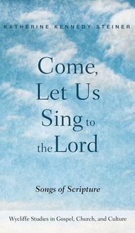 Produktbild: Come, Let Us Sing to the Lord