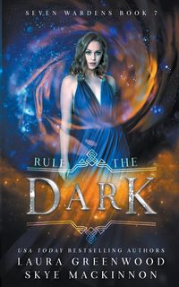 Bild vom Artikel Rule the Dark vom Autor Skye MacKinnon