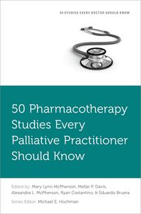 Produktbild: 50 Pharmacotherapy Studies Every Palliative Practitioner Should Know