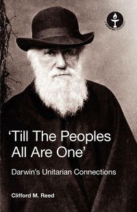 Produktbild: Till the Peoples All Are One' Darwin's Unitarian Connections