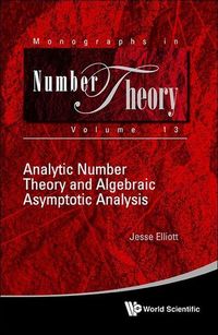 Produktbild: Analytic Number Theory and Algebraic Asymptotic Analysis