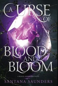 Produktbild: A Curse of Blood and Bloom