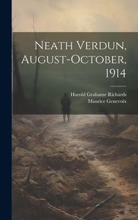 Produktbild: Neath Verdun, August-October, 1914