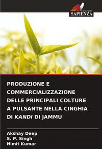 Produktbild: Produzione E Commercializzazione Delle Principali Colture a Pulsante Nella Cinghia Di Kandi Di Jammu