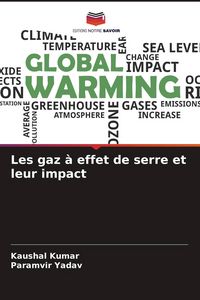 Produktbild: Les gaz &agrave; effet de serre et leur impact