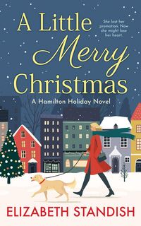 Produktbild: A Little Merry Christmas (The Holidays in Hamilton, #1)