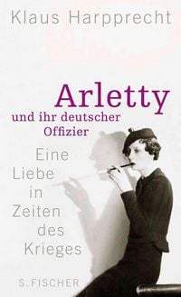 Produktbild: Arletty und ihr deutscher Offizier