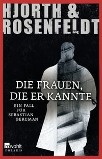Produktbild: Die Frauen, die er kannte / Sebastian Bergman Band 2