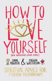 Produktbild: How to Love Yourself (and Sometimes Other People)