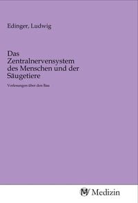 Produktbild: Das Zentralnervensystem des Menschen und der S&auml;ugetiere