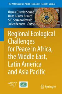 Produktbild: Regional Ecological Challenges for Peace in Africa, the Middle East, Latin America and Asia Pacific