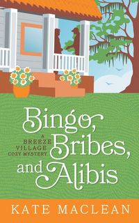 Produktbild: Bingo, Bribes, and Alibis
