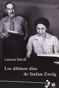 Produktbild: Los &uacute;ltimos d&iacute;as de Stefan Zweig