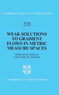 Produktbild: Weak Solutions to Gradient Flows in Metric Measure Spaces