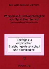 Produktbild: Wirksamkeit und Nachhaltigkeit von Nachhilfeunterricht