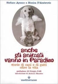 Produktbild: Anche gli animali vanno in paradiso. Storie di cani e gatti oltre la vita