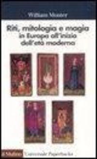 Produktbild: Riti, mitologia e magia in Europa all'inizio dell'et&agrave; moderna