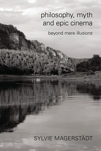 Produktbild: Philosophy, Myth and Epic Cinema