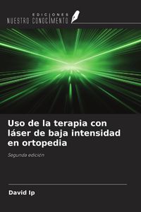 Produktbild: Uso de la terapia con l&aacute;ser de baja intensidad en ortopedia