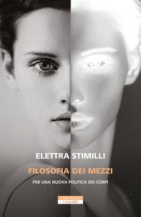 Produktbild: Filosofia dei mezzi. Per una nuova politica dei corpi