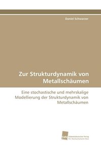Produktbild: Zur Strukturdynamik von Metallsch&auml;umen