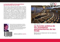 Produktbild: La funci&oacute;n p&uacute;blica de las asambleas parlamentarias de las CCAA