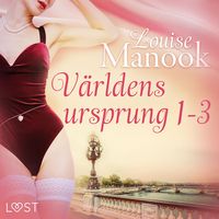 Produktbild: V&auml;rldens ursprung 1-3 - erotisk serie