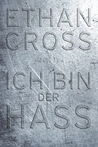 Bild vom Artikel Ich bin der Hass / Francis Ackerman junior Bd.5 vom Autor Ethan Cross