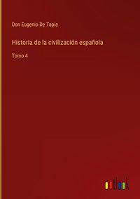 Produktbild: Historia de la civilizaci&oacute;n espa&ntilde;ola