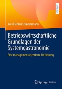 Produktbild: Betriebswirtschaftliche Grundlagen der Systemgastronomie