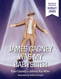 Produktbild: James Cagney Was My Babysitter