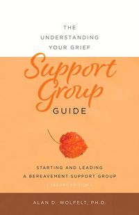 Produktbild: The Understanding Your Grief Support Group Guide