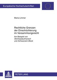 Produktbild: Rechtliche Grenzen der Einsch&uuml;chterung im Versammlungsrecht