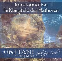 Produktbild: TRANSFORMATION. Im Klangfeld der Hathoren