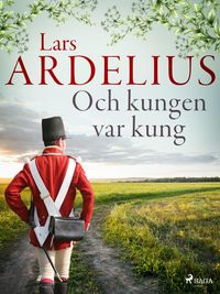 Produktbild: Och kungen var kung