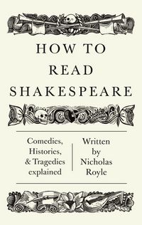 Produktbild: Royle, N: How To Read Shakespeare