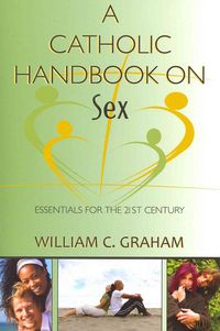 Produktbild: A Catholic Handbook on Sex