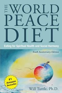 Produktbild: The World Peace Diet - Tenth Anniversary Edition