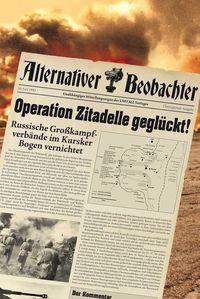 Produktbild: Alternativer Beobachter: Operation Zitadelle gegl&uuml;ckt!