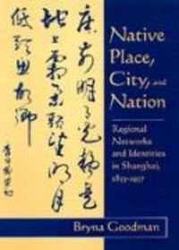Produktbild: Goodman, B: Native Place, City & Nation - Regional Networks