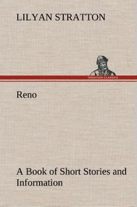 Produktbild: Reno - a Book of Short Stories and Information
