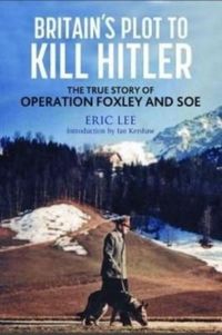 Produktbild: Britain's Plot to Kill Hitler