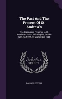 Produktbild: The Past And The Present Of St. Andrew's