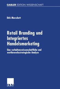 Produktbild: Retail Branding und Integriertes Handelsmarketing