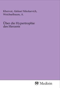 Produktbild: &Uuml;ber die Hypertrophie des Herzens