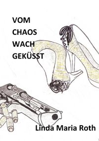 Produktbild: Vom Chaos wach gek&uuml;sst