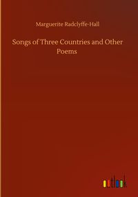 Produktbild: Songs of Three Countries and Other Poems