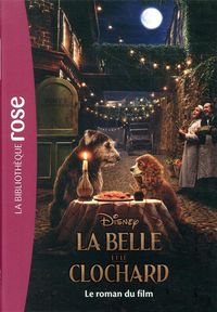 Produktbild: La belle et le clochard : le roman du film