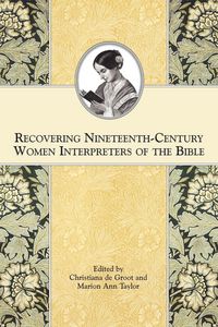 Produktbild: Recovering Nineteenth-Century Women Interpreters of the Bible